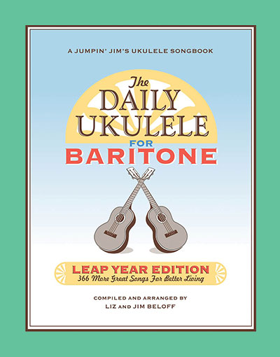 Hal Leonard HL00240681 The Daily Ukulele Leap Year Edition 366 Songs – Easy  Music Center